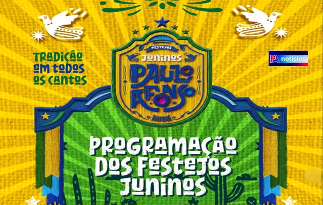 São João, Arraiá do Juá e São Pedro: Paulo Afonso lança festejos 2026