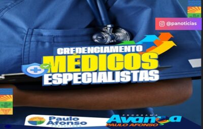 Paulo Afonso abre credenciamento para especialistas do SUS
