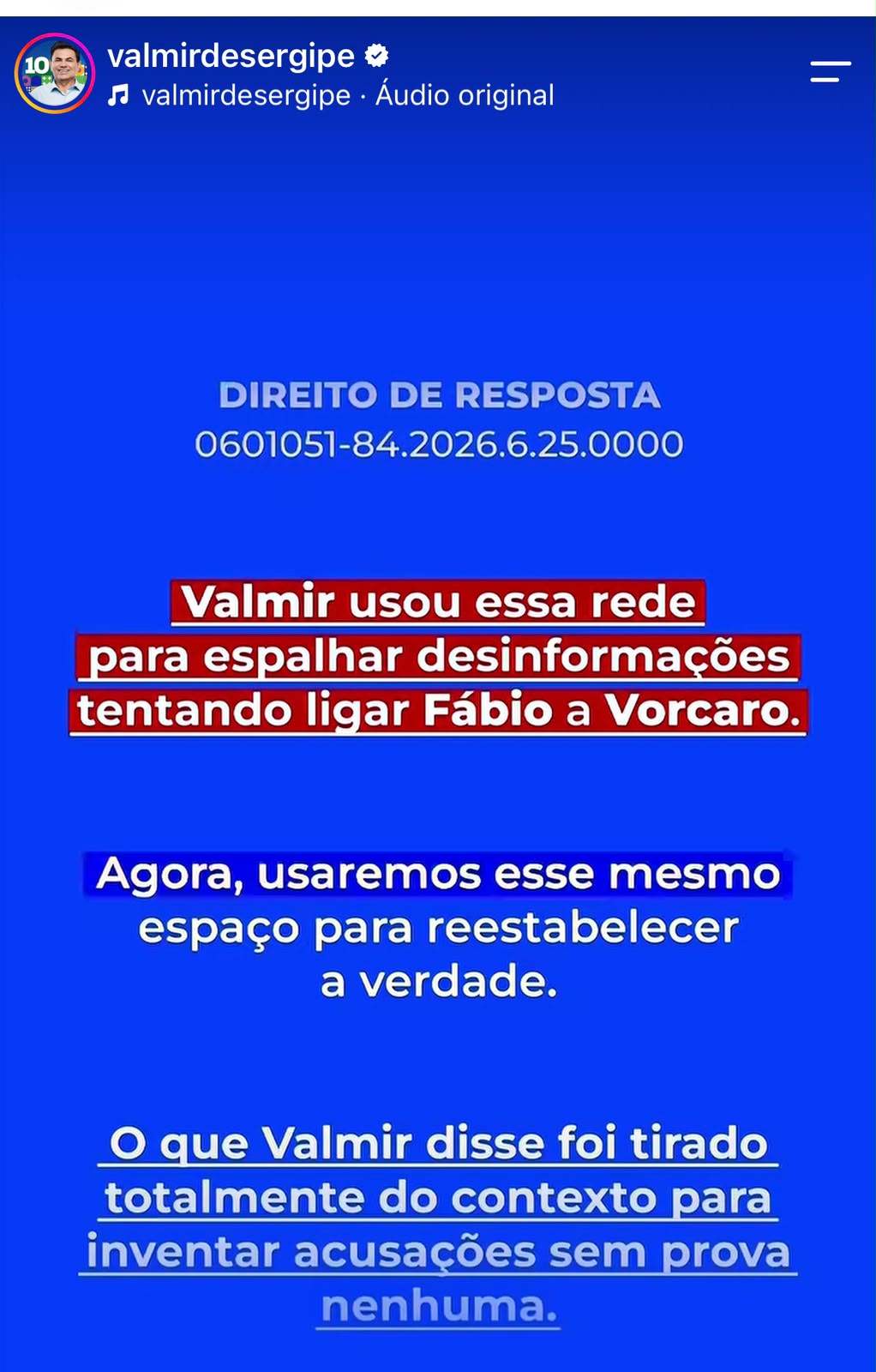 Card do direito de resposta publicado no perfil de Valmir de Francisquinho, por determinação da Justiça Eleitoral